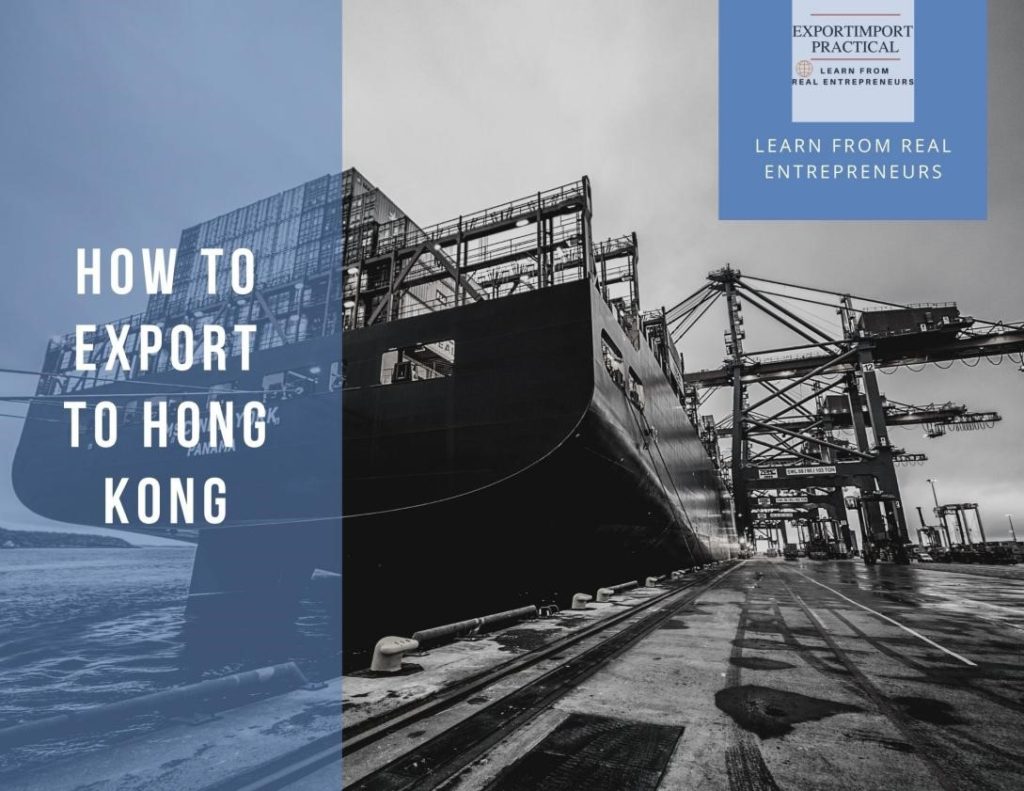 How to export to Hong Kong step by step.
